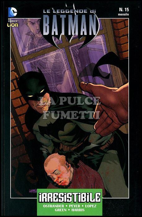 LEGGENDE DI BATMAN #    15: IRRESISTIBILE